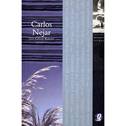 Livro - Carlos Nejar - Coleção Melhores Poemas