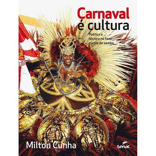 Tudo sobre 'Livro - Carnaval é Cultura'