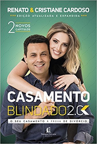 Casamento Blindado 2.0 - o Seu Casamento à Prova de Divórcio - Thomas Nelson Brasil