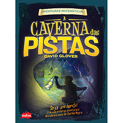 Livro - Caverna das Pistas, a - Coleção Aventuras Matemáticas