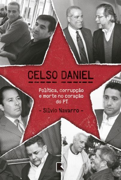 Celso Daniel: Politica, Corrupcao e Morte no Coracao do Pt - Record