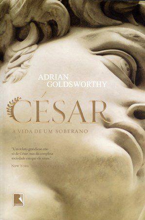 Livro - César: a Vida de um Soberano
