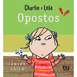 Livro : Charlie e Lola - Opostos