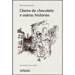 Livro - Cheiro de Chocolate e Outras Histórias