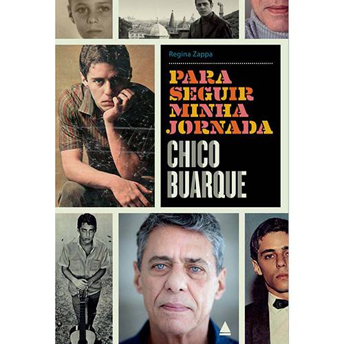 Livro - Chico Buarque: para Seguir Minha Jornada