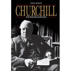 Tudo sobre 'Livro - Churchill - Desmascarado'