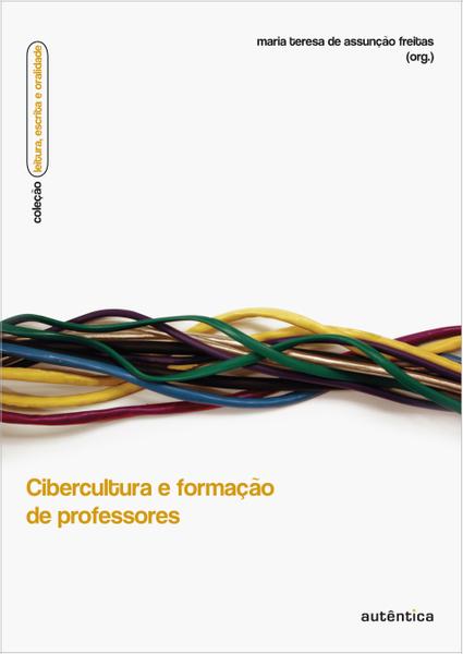 Livro - Cibercultura e Formação de Professores