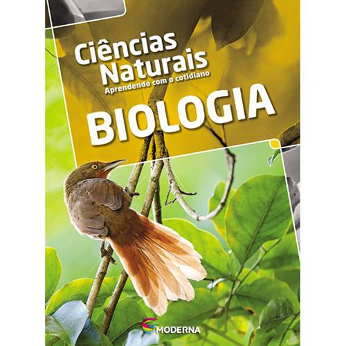 Tudo sobre 'Livro - Ciências Naturais Aprendendo com o Cotidiano Biológia'