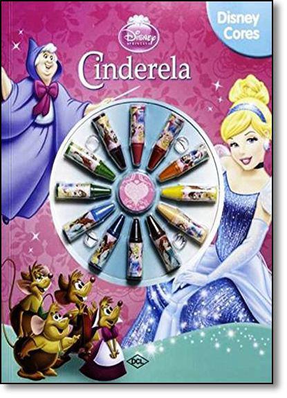 Livro - Cinderela - Coleção Disney Cores - Editora