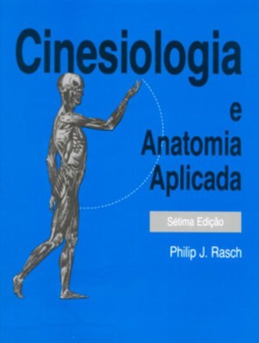 Livro - Cinesiologia e Anatomia Aplicada