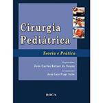 Livro - Cirurgia Pediátrica: Teoria e Prática