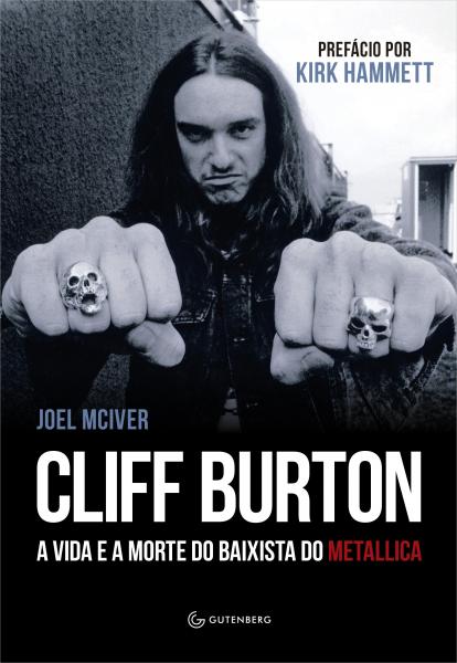 Livro - Cliff Burton - a Vida e a Morte do Baixista do Metallica