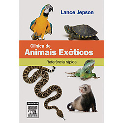 Tudo sobre 'Livro - Clínica de Animais Exóticos - Referência Rápida'