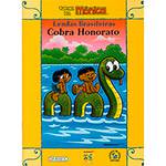 Livro - Cobra Honorato - Lendas Brasileiras - Turma da Mônica