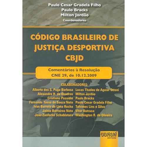 Tudo sobre 'Livro - Código Brasileiro de Justiça Desportiva CBJD'