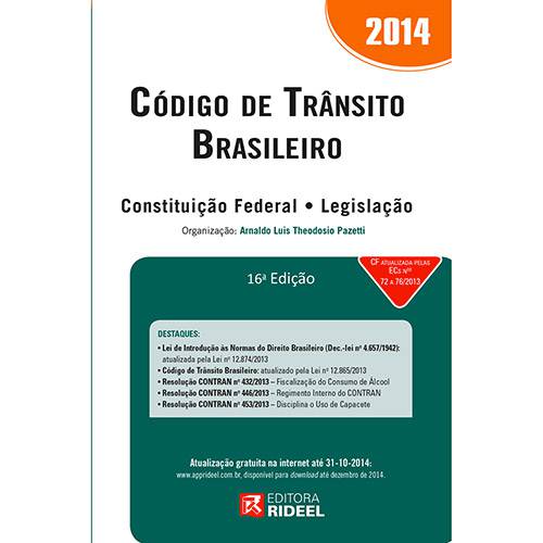 Tudo sobre 'Livro - Código de Trânsito Brasileiro 2014 - Constituição Federal - Legislação'
