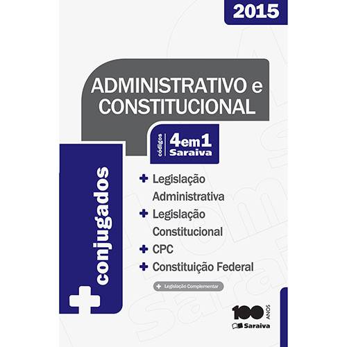 Tudo sobre 'Livro - Códigos Conjugados 4 em 1: Administrativo e Constitucional'