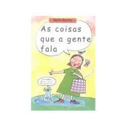 Livro - Coisas que a Gente Fala, as