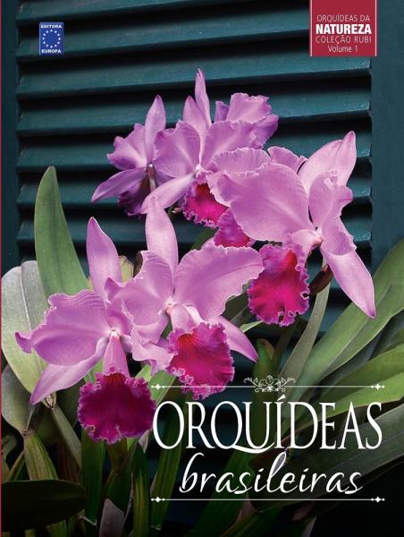 Coleção Rubi Volume 1. Orquídeas Brasileiras - Europa
