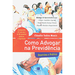 Tudo sobre 'Livro - Como Advogar na Previdência: Doutrina e Prática'