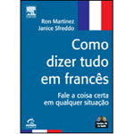 Livro - Como Dizer Tudo em Francês