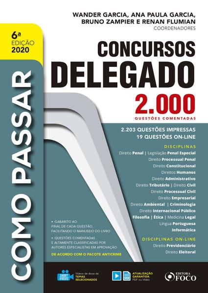 Livro - COMO PASSAR EM CONCURSOS DE DELEGADO - 2.000 QUESTÕES COMENTADAS - 6ª ED - 2020