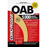 Livro - Como Passar OAB 1ª Fase: 5.000 Questões Comentadas