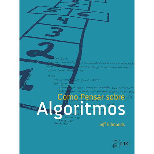 Tudo sobre 'Livro - Como Pensar Sobre Algoritmos'