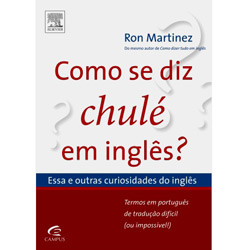 Livro - Como se Diz Chulé em Inglês