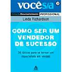 Livro - Como Ser um Vendedor de Sucesso - Coleção Desenvolvimento Profissional - Você S/A - Vol. 3