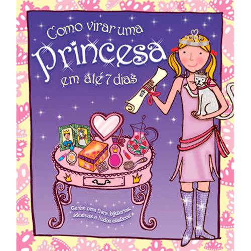 Livro - Como Virar uma Princesa em Ate 7 Dias