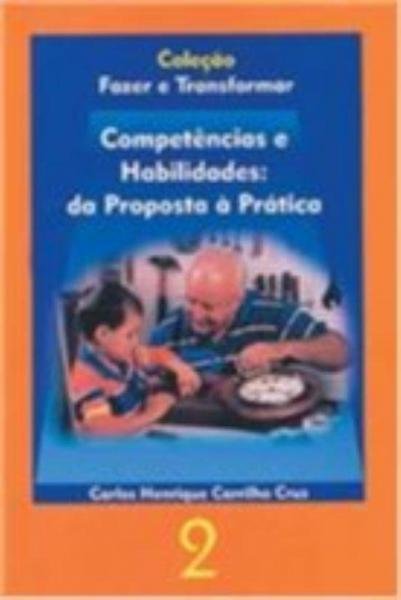 Livro - Competências e Habilidades - da Proposta à Prática