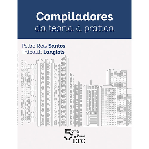 Livro - Compiladores da Teoria à Prática