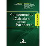 Livro - Componentes e Cálculo da Nutrição Parenteral - Manual de Bolso