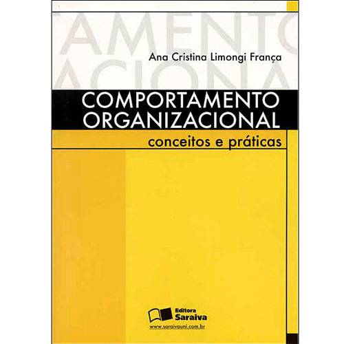 Livro - Comportamento Organizacional: Conceitos e Práticas