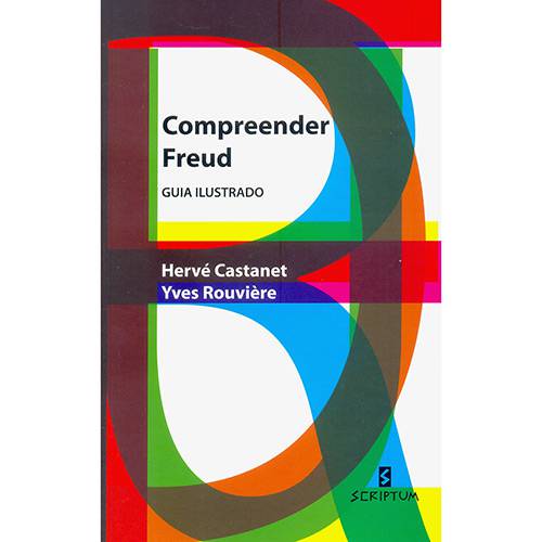 Tudo sobre 'Livro - Compreender Freud: Guia Ilustrado'