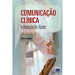 Livro - Comunicação Clínica e Relação de Ajuda