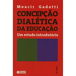 Livro - Concepção Dialética da Educação: um Estudo Introdutório