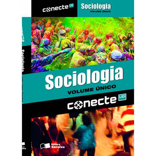 Tudo sobre 'Livro - Conecte Sociologia - Volume Único'