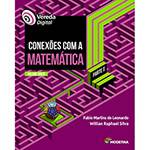 Livro - Conexões com a Matemática - Coleção Vereda Digital Volume Único - Parte 1