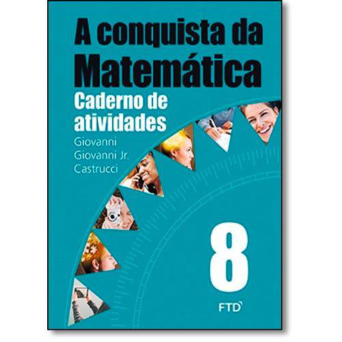 Livro - Conquista da Matemática, a - Caderno de Atividades - 8ª Ano