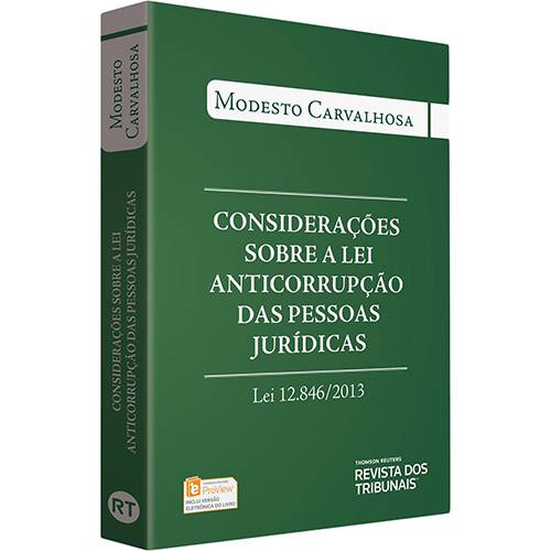 Tudo sobre 'Livro - Considerações Sobre a Lei Anticorrupção das Pessoas Jurídicas'