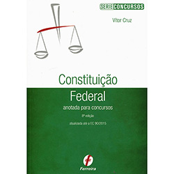 Livro - Constituição Federal: Anotada para Concursos