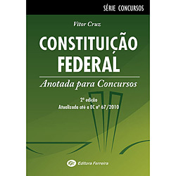 Livro - Constituição Federal Anotada Pra Concursos - Série Concursos