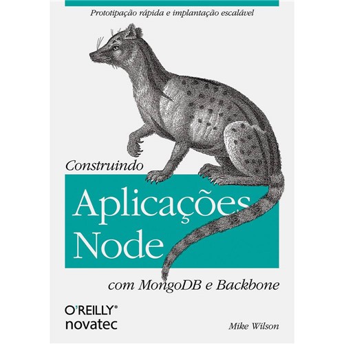 Tudo sobre 'Livro - Construindo Aplicações Node com MongoDB e Backbone'