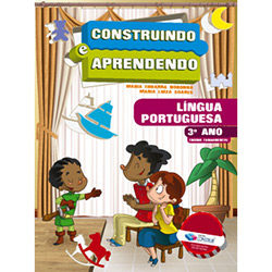 Livro - Construindo e Aprendendo Lingua Portuguesa - 3º Ano - Ensino Fundamental