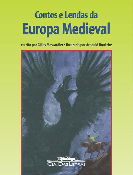 Livro - Contos e Lendas da Europa Medieval