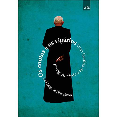 Livro - Contos e os Vigários, os - uma História da Trapaça no Brasil