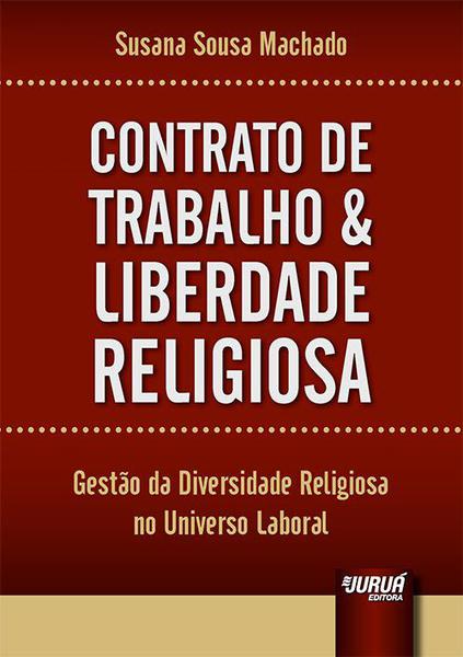 Livro - Contrato de Trabalho & Liberdade Religiosa