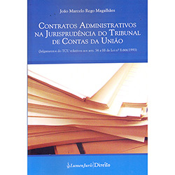 Tudo sobre 'Livro - Contratos Administrativos na Jurisprudência do Tribunal de Contas da União'